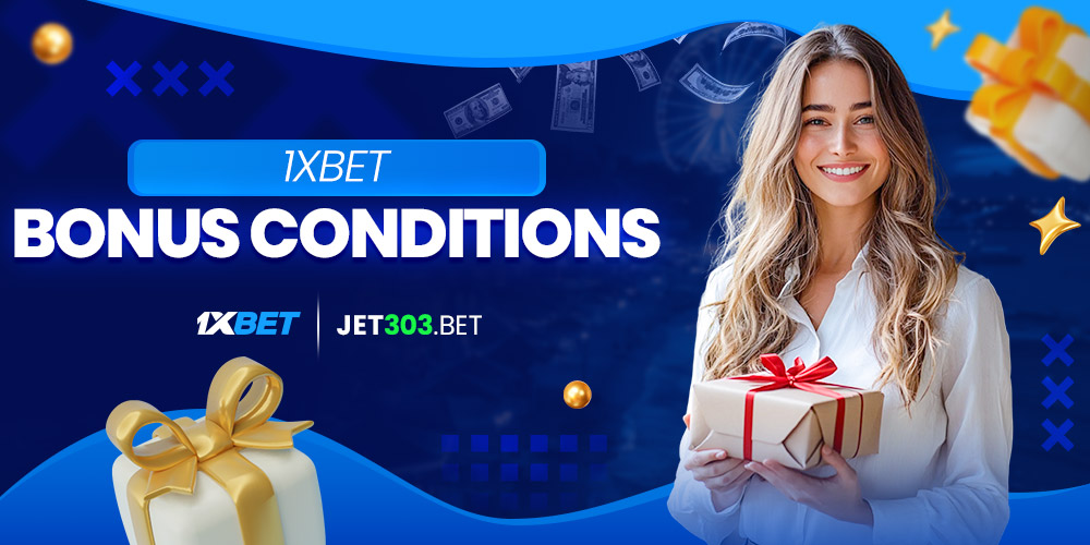 1xbet bonus conditions