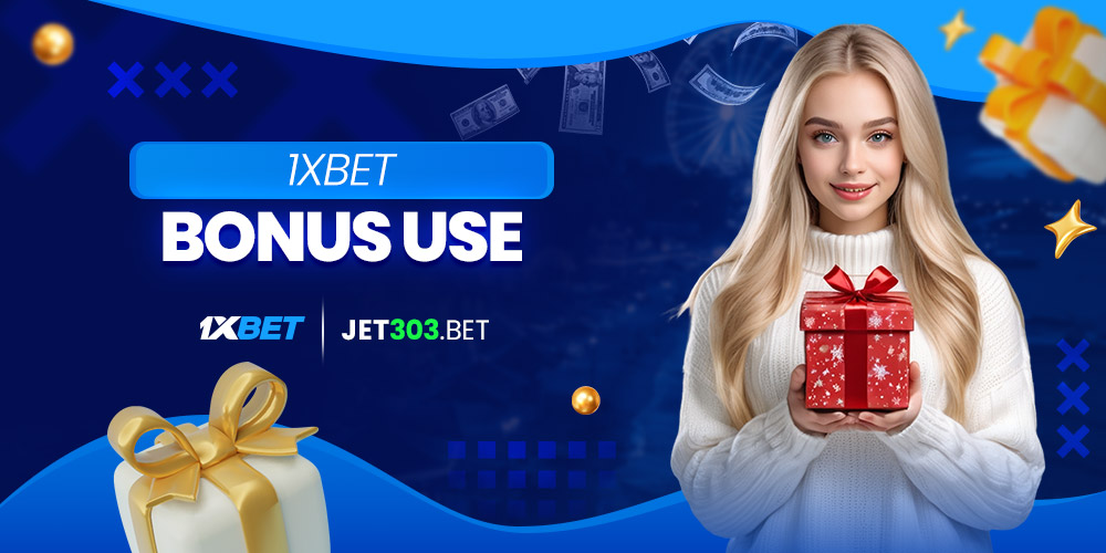 1xbet bonus use