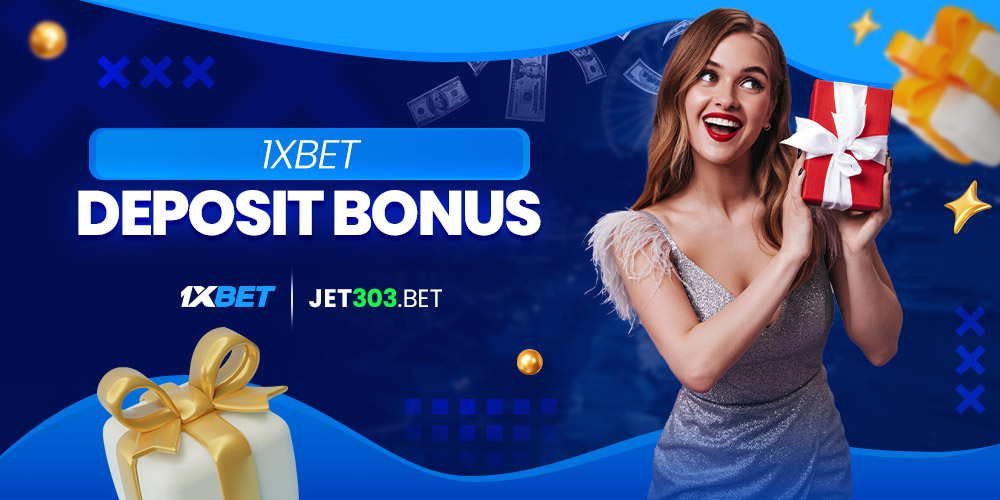 1xbet deposit bonus