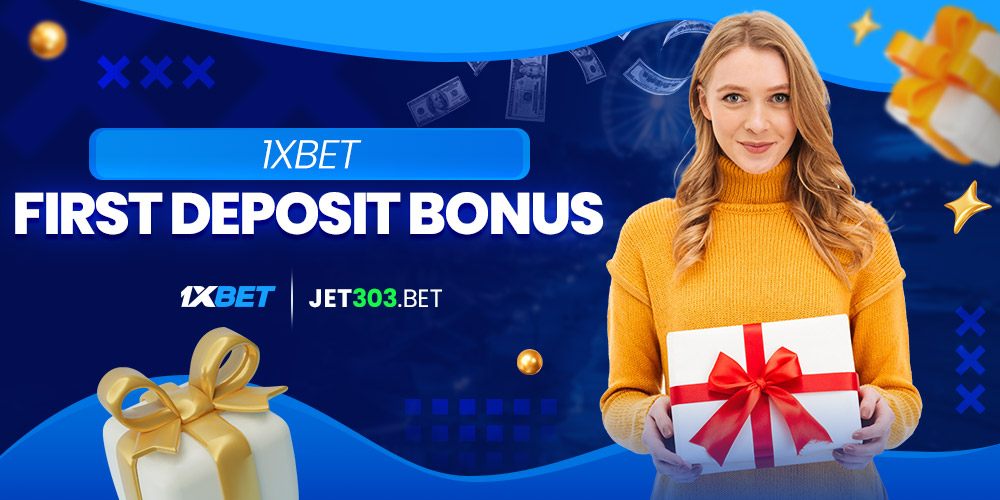 1xbet first deposit bonus